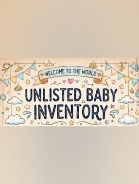 Unlisted Baby Inventory